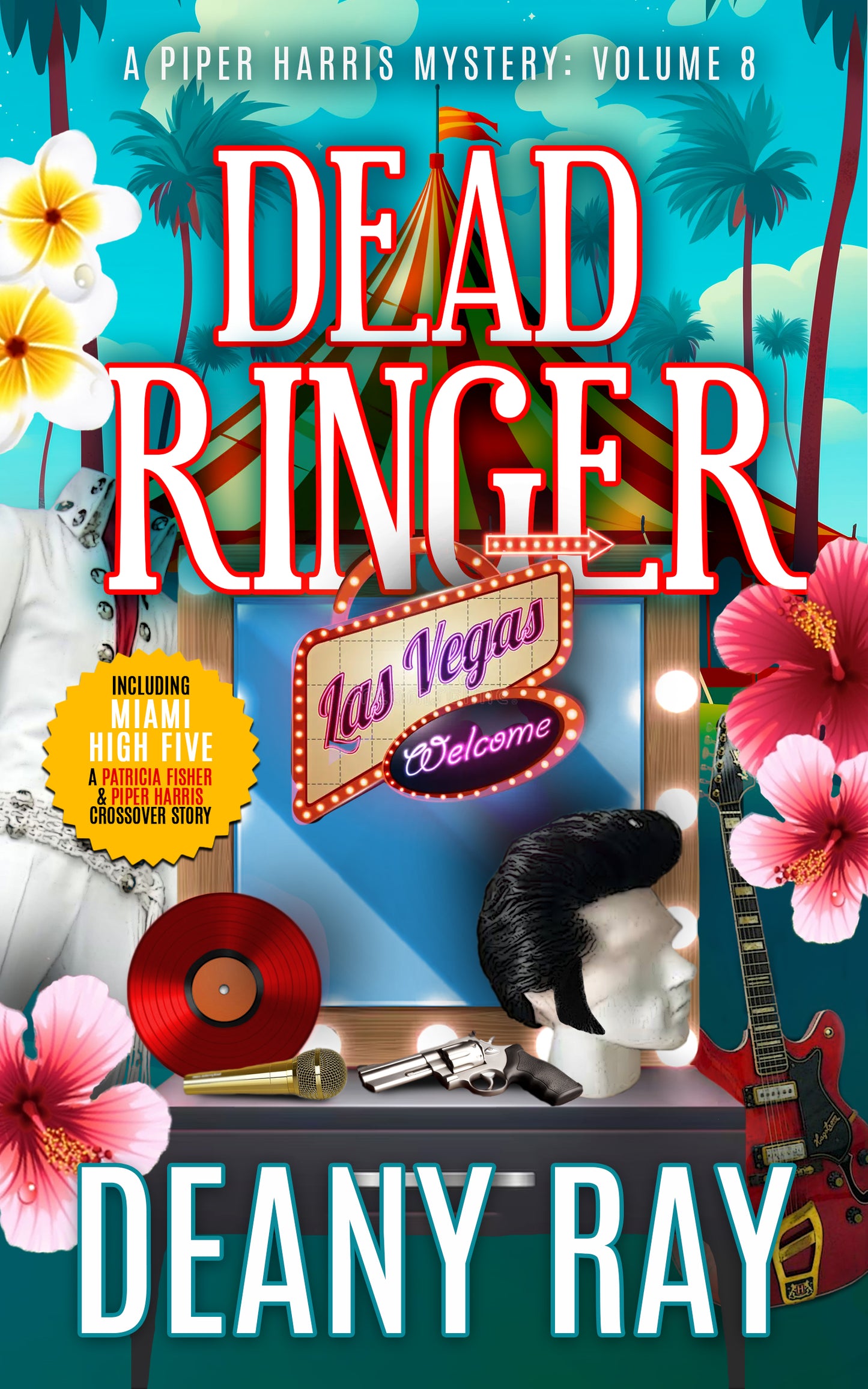 Dead Ringer (A Piper Harris Mystery, Volume 8)